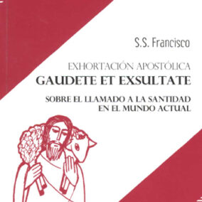Exhortacion Apostolica GAudete Et Exsultate