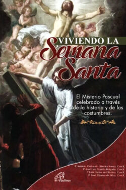 Viviendo la Semana Santa